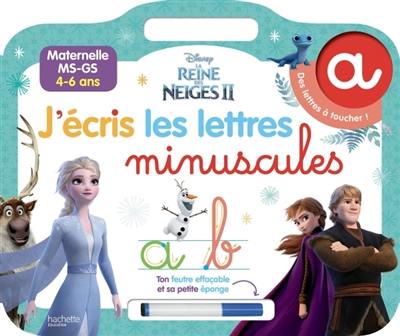 La reine des neiges II : j'écris les lettres minuscules : maternelle MS, GS, 4-6 ans