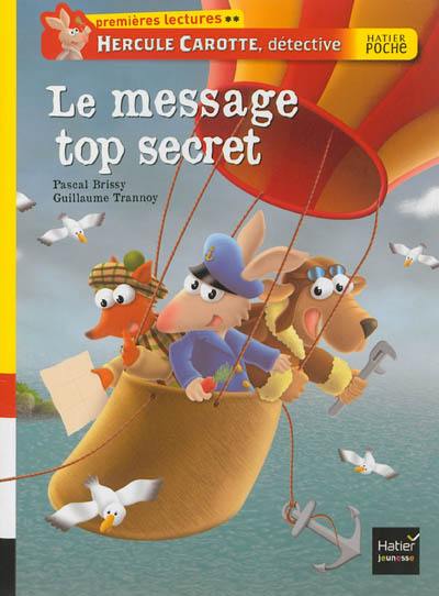 Hercule Carotte, détective. Le message top secret