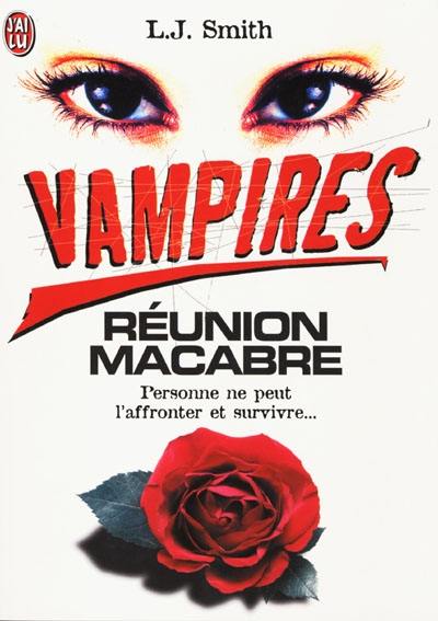 Vampires. Vol. 4. Réunion macabre