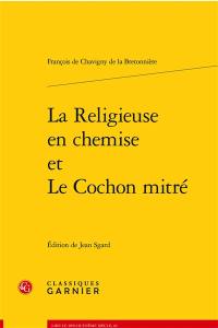 La religieuse en chemise. Le cochon mitré