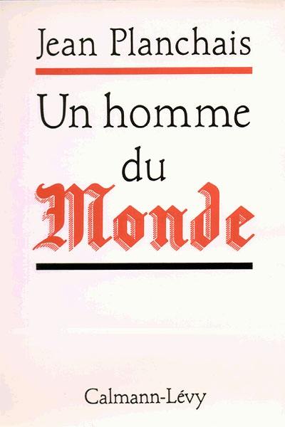 Un Homme du Monde