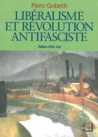 Libéralisme et révolution antifasciste