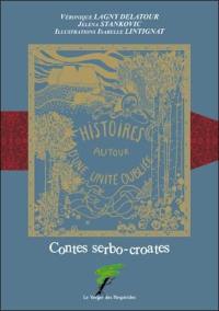 Histoires autour d'une unité oubliée : contes serbo-croates