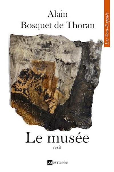 Le musée : récit