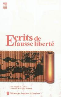 Ecrits de fausse liberté