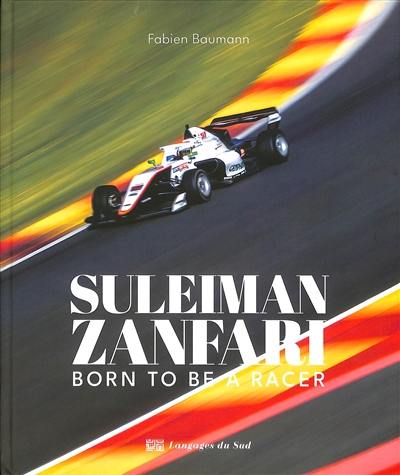 Suleiman Zanfari : born to be a racer