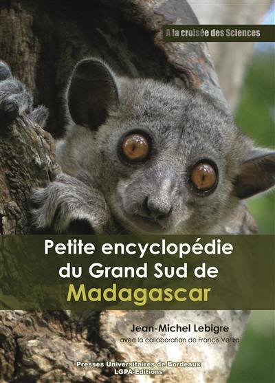 Petite encyclopédie du Grand Sud de Madagascar