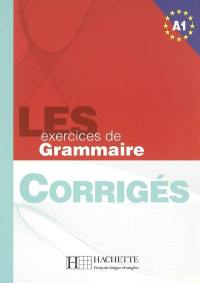 Les exercices de grammaire niveau A1 : corrigés