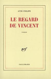 Le Regard de Vincent