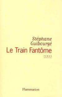 Le train fantôme