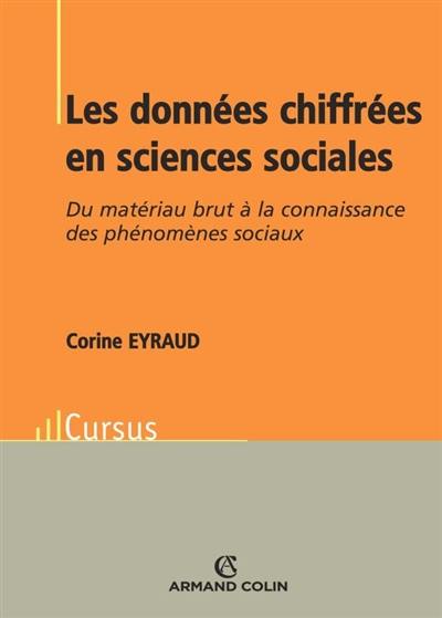 Les données chiffrées en sciences sociales : du matériau brut à la connaissance des phénomènes sociaux