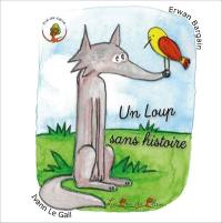 Un loup sans histoire