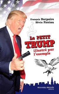 Le petit Trump... illustré par l'exemple