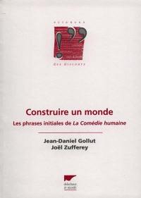 Construire un monde : les phases initiales de la La Comédie humaine