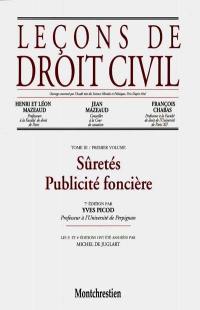 Leçons de droit civil. Vol. 3-1. Sûretés, publicité foncière