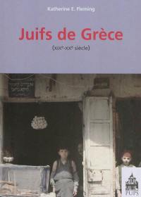 Juifs de Grèce (XIXe-XXe siècle)