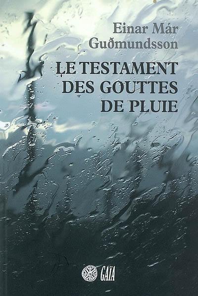 Le testament des gouttes de pluie