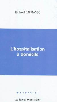 L'hospitalisation à domicile