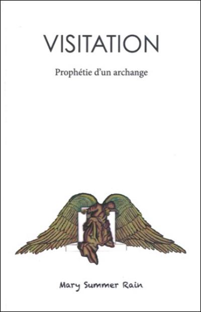 Visitation : prophétie d'un archange