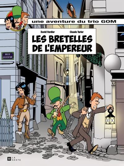 Une aventure du trio GOM. Les bretelles de l'empereur