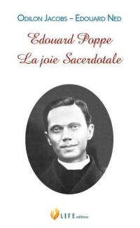 Edouard Poppe : la joie sacerdotale