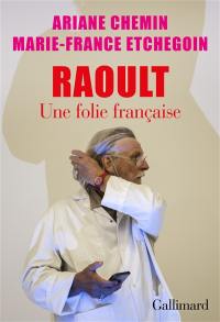 Raoult, une folie française