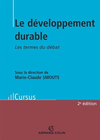 Le développement durable : les termes du débat