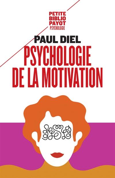 Psychologie de la motivation : théorie et application thérapeutique