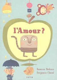 L'amour ?