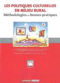 Les politiques culturelles en milieu rural : méthodologies et bonnes pratiques