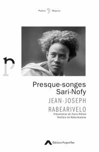 Presque-songes. Sari-Nofy