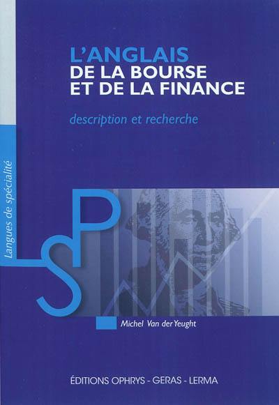 L'anglais de la bourse et de la finance : description et recherche