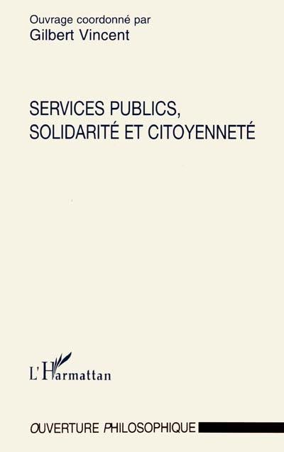 Services publics, solidarité et citoyenneté