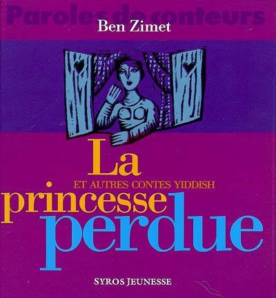 La princesse perdue et autres contes yiddish