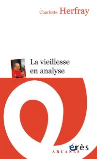 La vieillesse en analyse