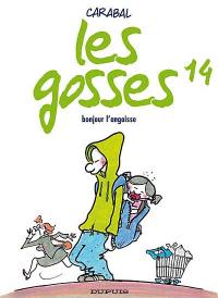 Les gosses. Vol. 14. Bonjour l'angoisse