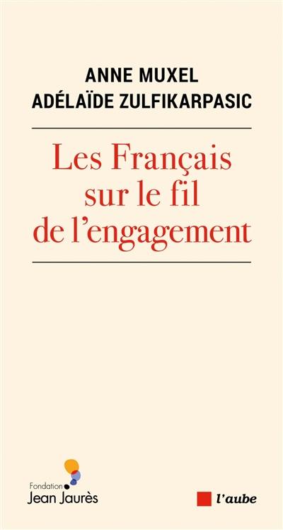 Les Français sur le fil de l'engagement