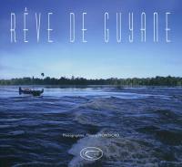 Rêve de Guyane