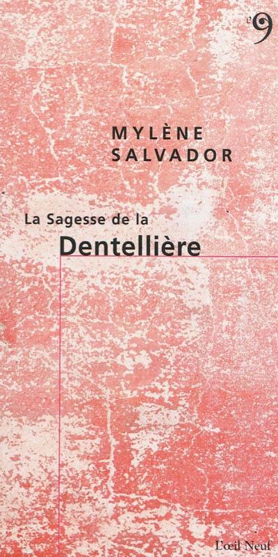 La sagesse de la dentellière