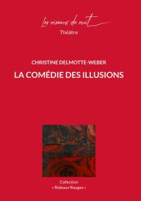 La comédie des illusions