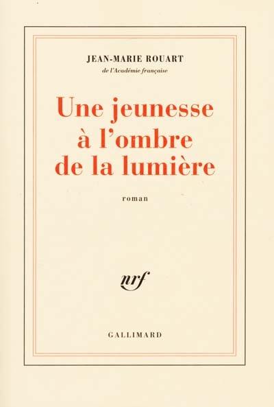 Une jeunesse à l'ombre de la lumière