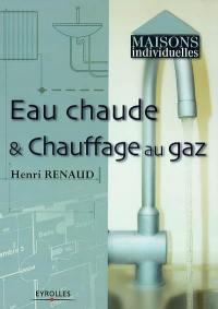 Eau chaude et chauffage au gaz