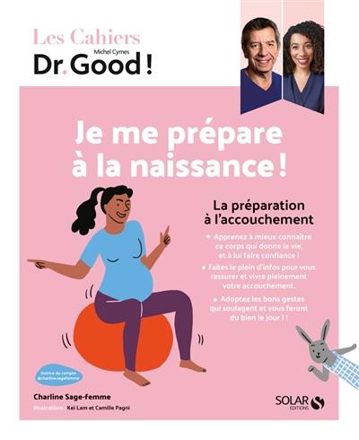 Je me prépare à la naissance !