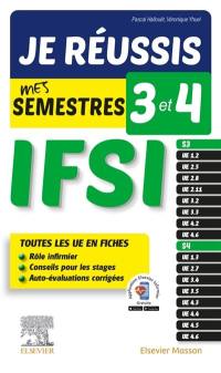 IFSI, je réussis mes semestres 3 et 4