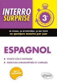 Espagnol 3e : points clés à maîtriser, exercices chronométrés et corrigés