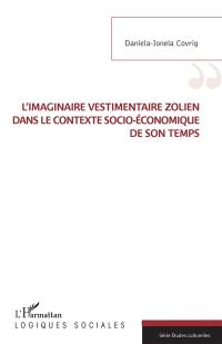 L'imaginaire vestimentaire zolien dans le contexte socio-économique de son temps