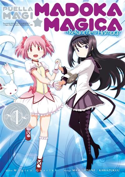 Puella magi Madoka magica : la revanche de Homura !. Vol. 1