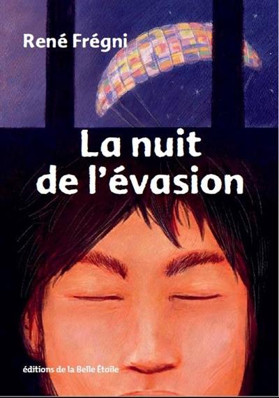 La nuit de l'évasion La nuit de l'évasion
