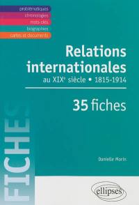 Relations internationales de 1815 à 1914 en 35 fiches