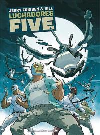 Luchadores five : intégrale